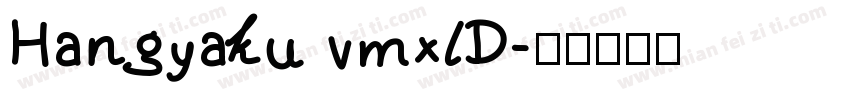 Hangyaku vmxlD字体转换
